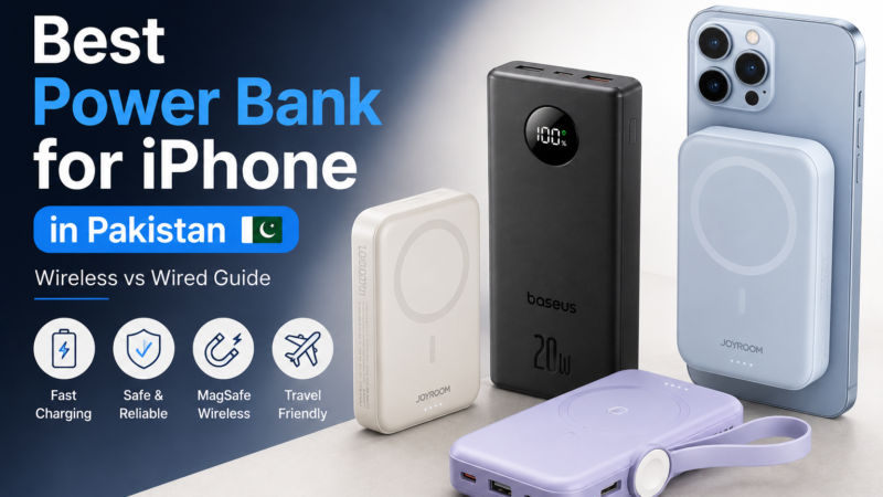 Best Power Bank for iPhone in Pakistan: Top MagSafe & Wired Options