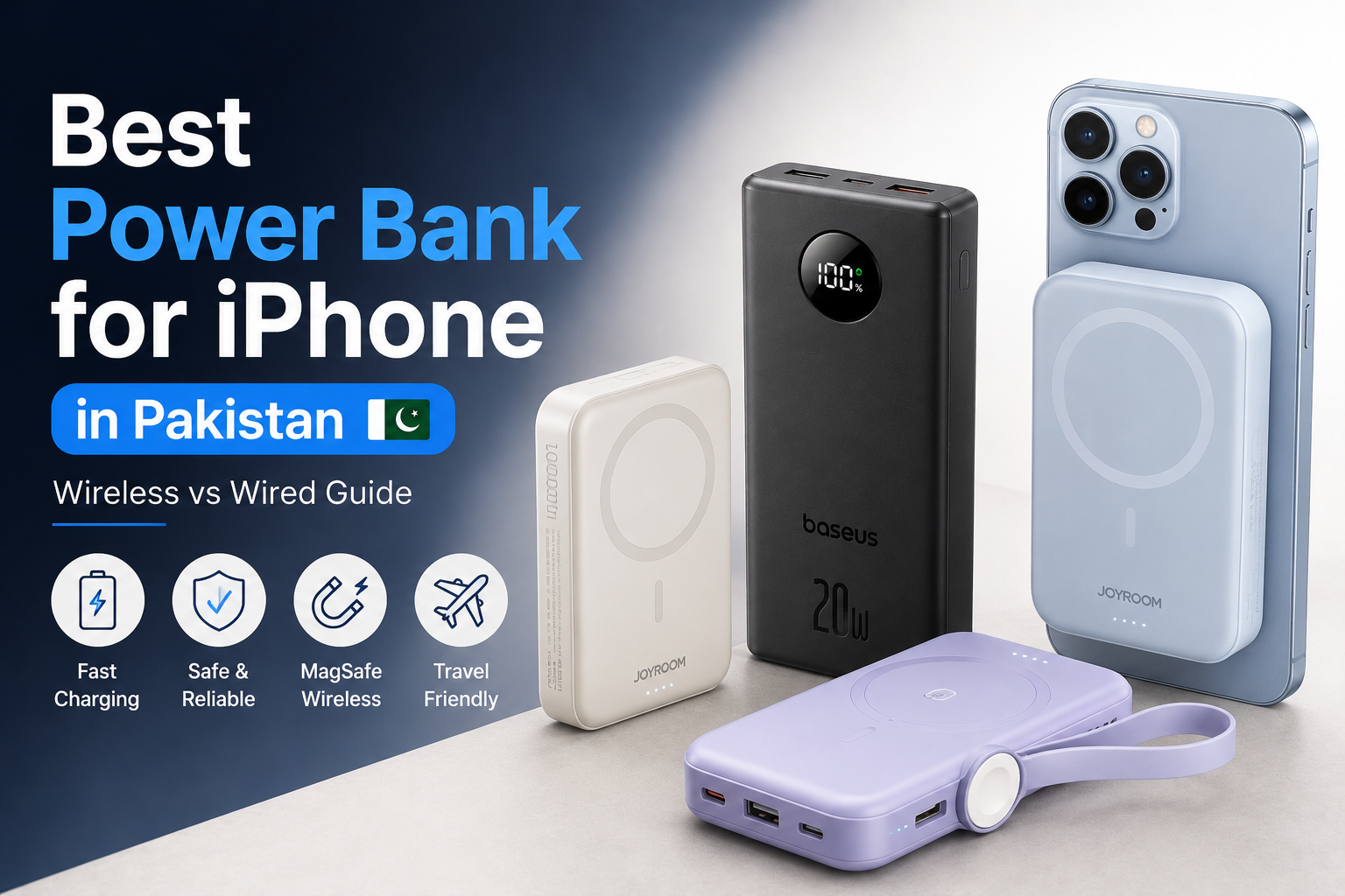 Best Power Bank for iPhone in Pakistan: Top MagSafe & Wired Options